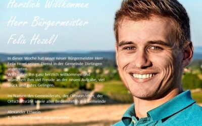 Herzlich Willkommen Herr Bürgermeister Felix Hezel!